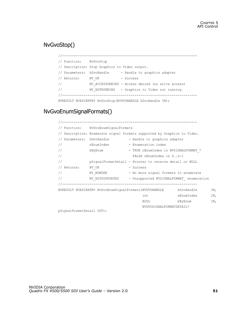 Nvgvostop(), Nvgvoenumsignalformats() | Nvidia Quadro FX 5500 User Manual | Page 55 / 88