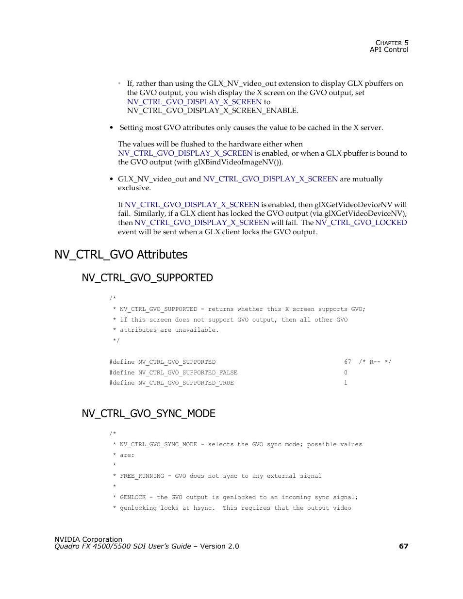 Nv_ctrl_gvo attributes, Nv_ctrl_gvo_supported, Nv_ctrl_gvo_sync_mode | To de | Nvidia Quadro FX 5500 User Manual | Page 71 / 88