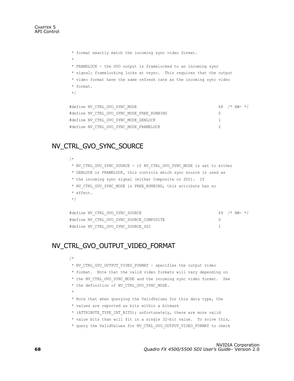 Nv_ctrl_gvo_sync_source, Nv_ctrl_gvo_output_video_format, Y the | Nvidia Quadro FX 5500 User Manual | Page 72 / 88