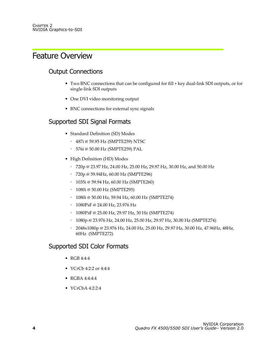 Feature overview, Output connections, Supported sdi signal formats | Supported sdi color formats, Lists the hardware connecti | Nvidia Quadro FX 5500 User Manual | Page 8 / 88