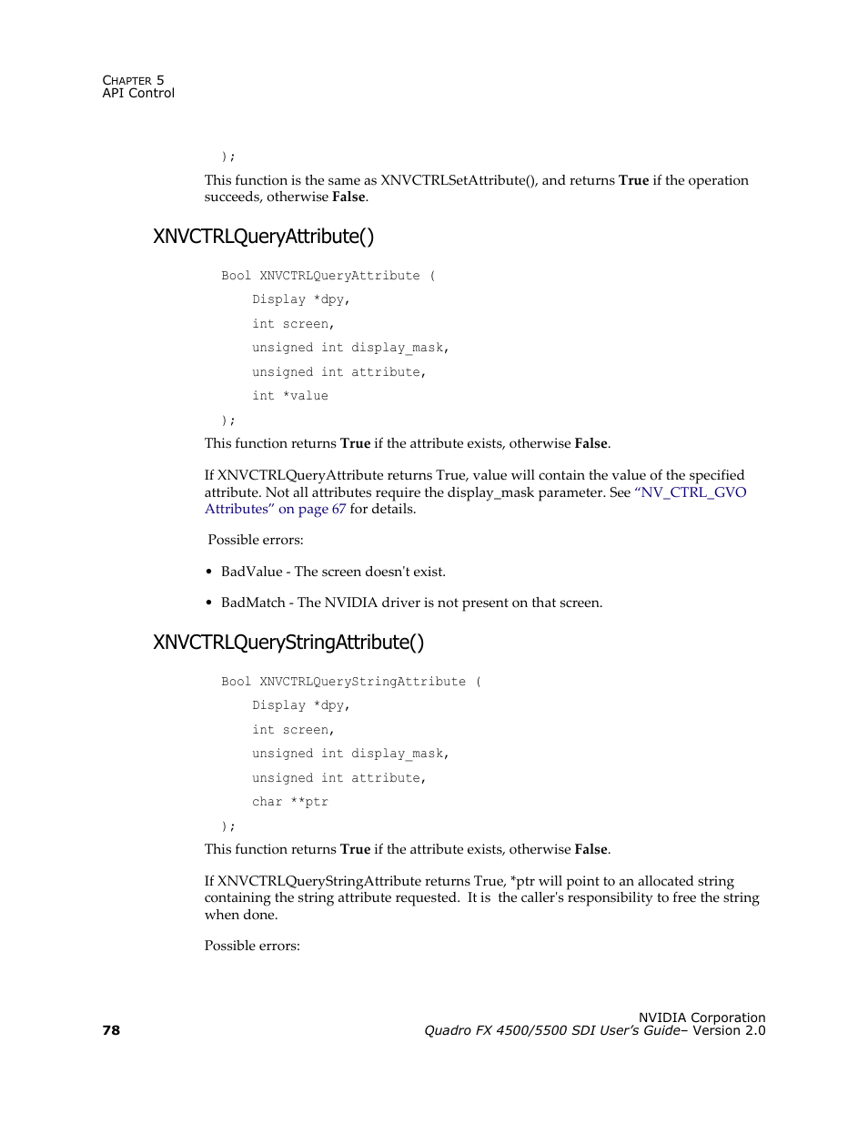 Xnvctrlqueryattribute(), Xnvctrlquerystringattribute() | Nvidia Quadro FX 5500 User Manual | Page 82 / 88