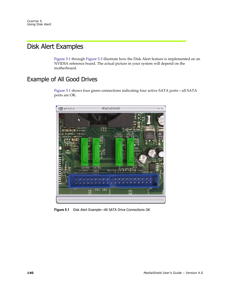 Disk alert examples, Example of all good drives | Nvidia 4 User Manual | Page 144 / 159