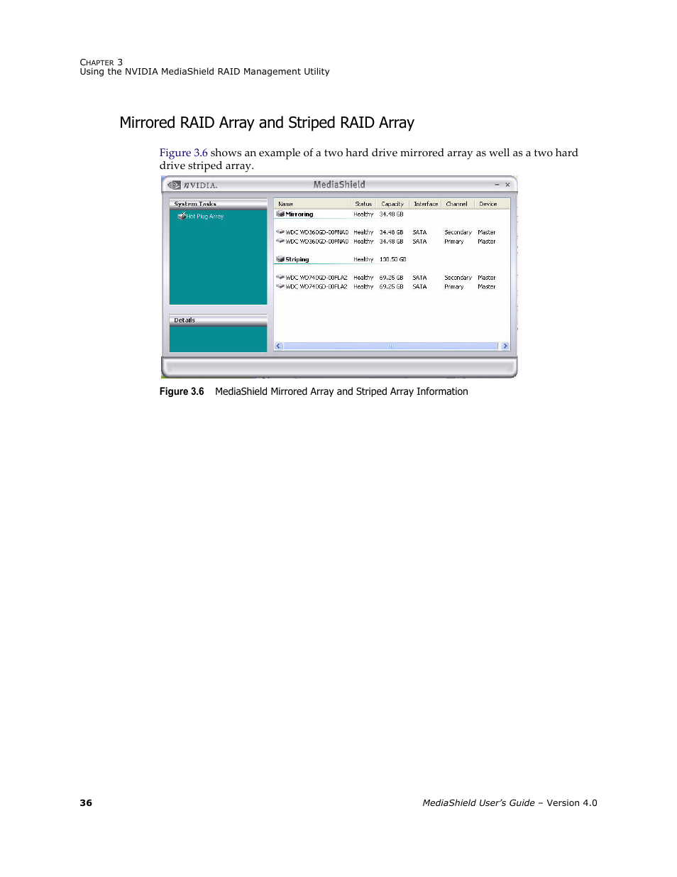 Mirrored raid array and striped raid array | Nvidia 4 User Manual | Page 40 / 159