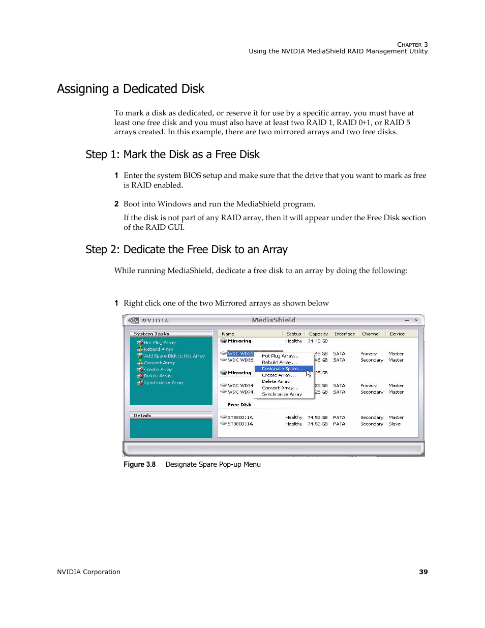 Assigning a dedicated disk, Step 1: mark the disk as a free disk, Step 2: dedicate the free disk to an array | Nvidia 4 User Manual | Page 43 / 159