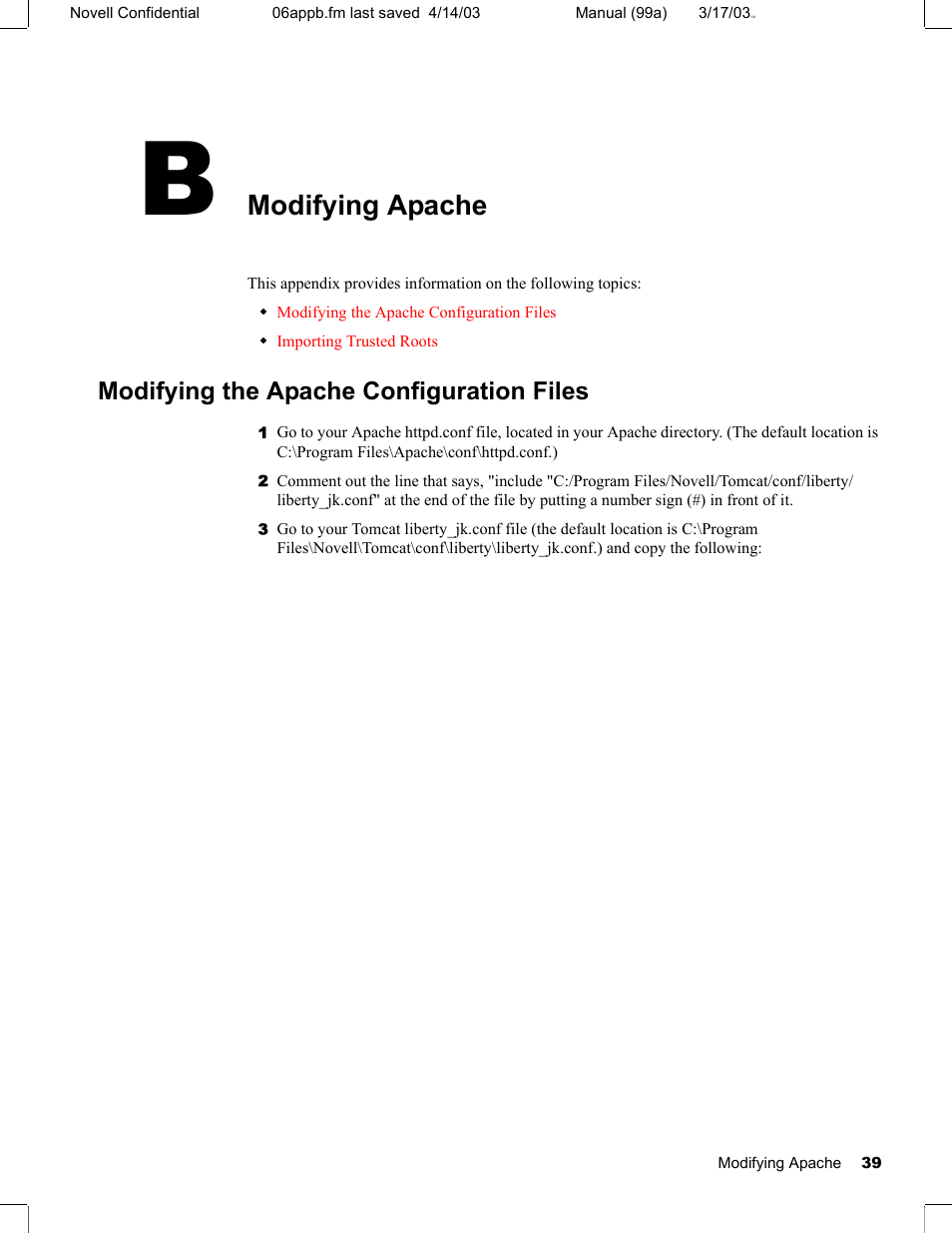 B modifying apache, Modifying the apache configuration files, Modifying the | Modifying apache | Novell eBook Reader User Manual | Page 43 / 52
