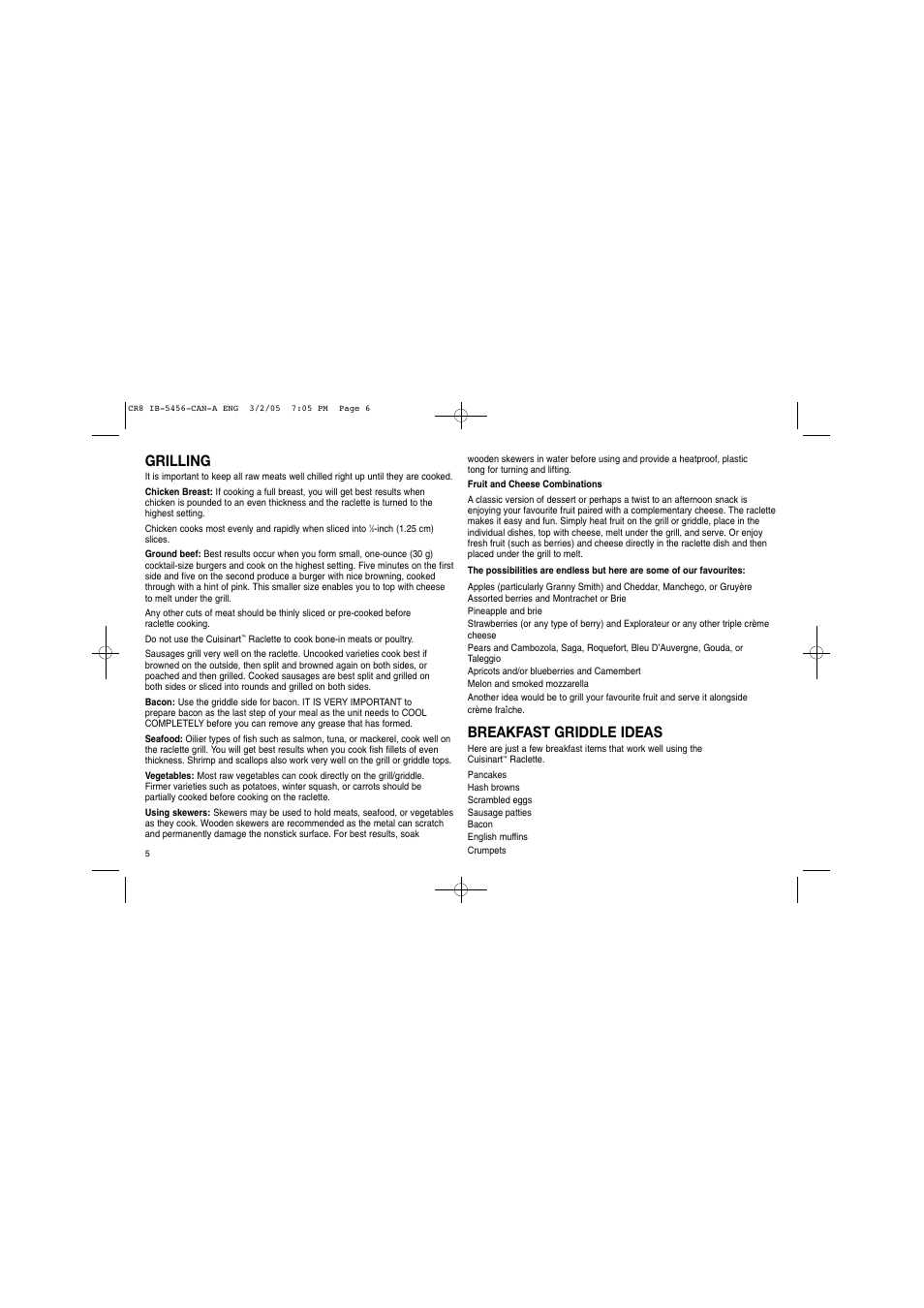 Grilling, Breakfast griddle ideas | Cuisinart Raclette CR-8C User Manual | Page 6 / 18