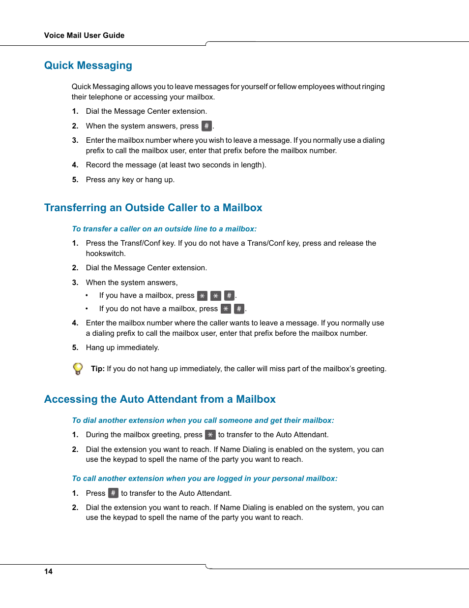 Quick messaging, Transferring an outside caller to a mailbox, Accessing the auto attendant from a mailbox | NetComm 3100 User Manual | Page 14 / 22