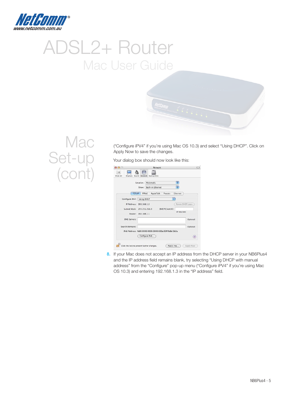 Adsl2+ router, Mac set-up (cont), Mac user guide | NetComm NB6Plus4 User Manual | Page 5 / 8