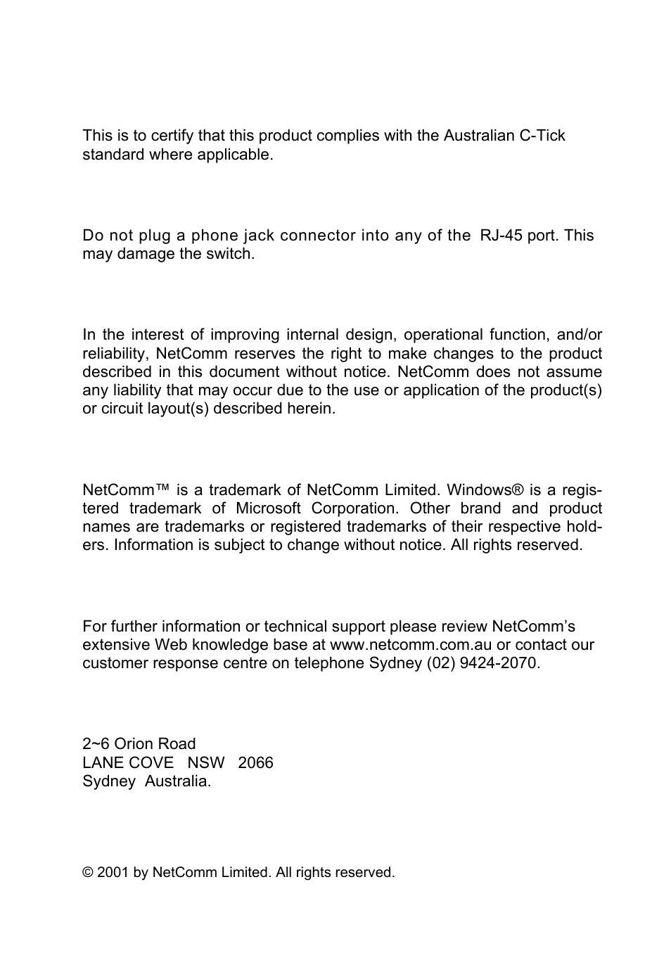 C-tick mark declaration of conformance, Warning, Statement of conditions | Trademarks, Further information and technical support, Netcomm limited | NetComm NP2008 User Manual | Page 12 / 12