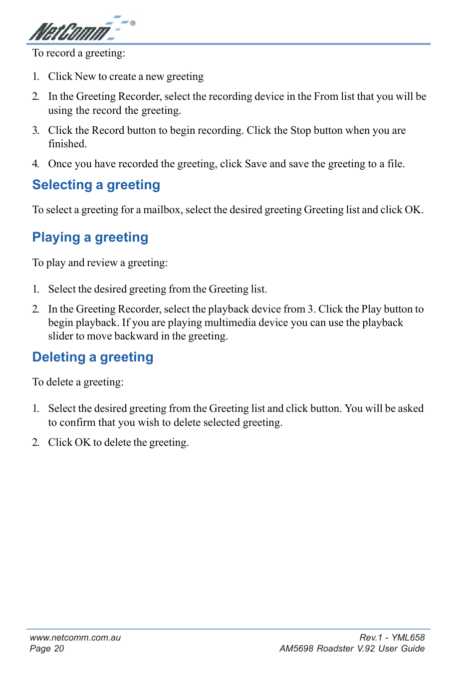 Selecting a greeting, Playing a greeting, Deleting a greeting | Using the speakerphone feature | NetComm Roadster V.92 AM5698 User Manual | Page 20 / 36