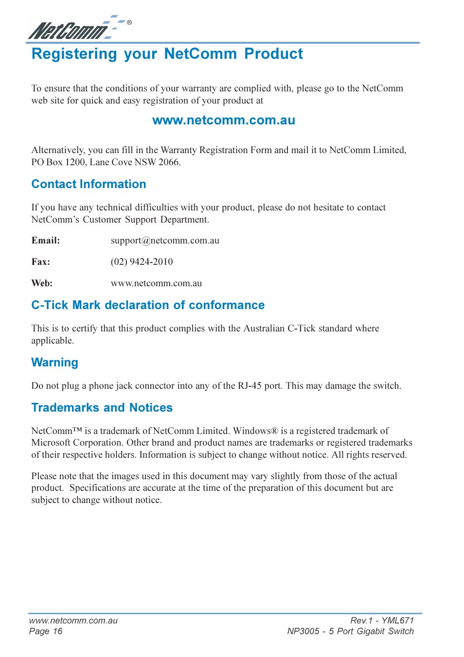 Registering your netcomm product, Contact information, C-tick mark declaration of conformance | Warning, Trademarks and notices | NetComm 5 Port Gigabit Switch NP3005 User Manual | Page 16 / 20