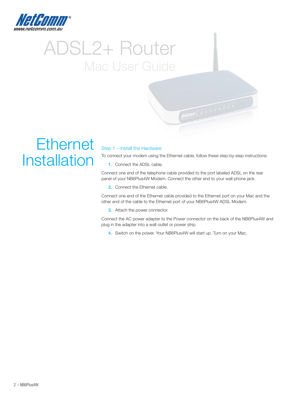 Adsl2+ router, Ethernet installation, Mac user guide | NetComm NB6PLUS4W User Manual | Page 2 / 13