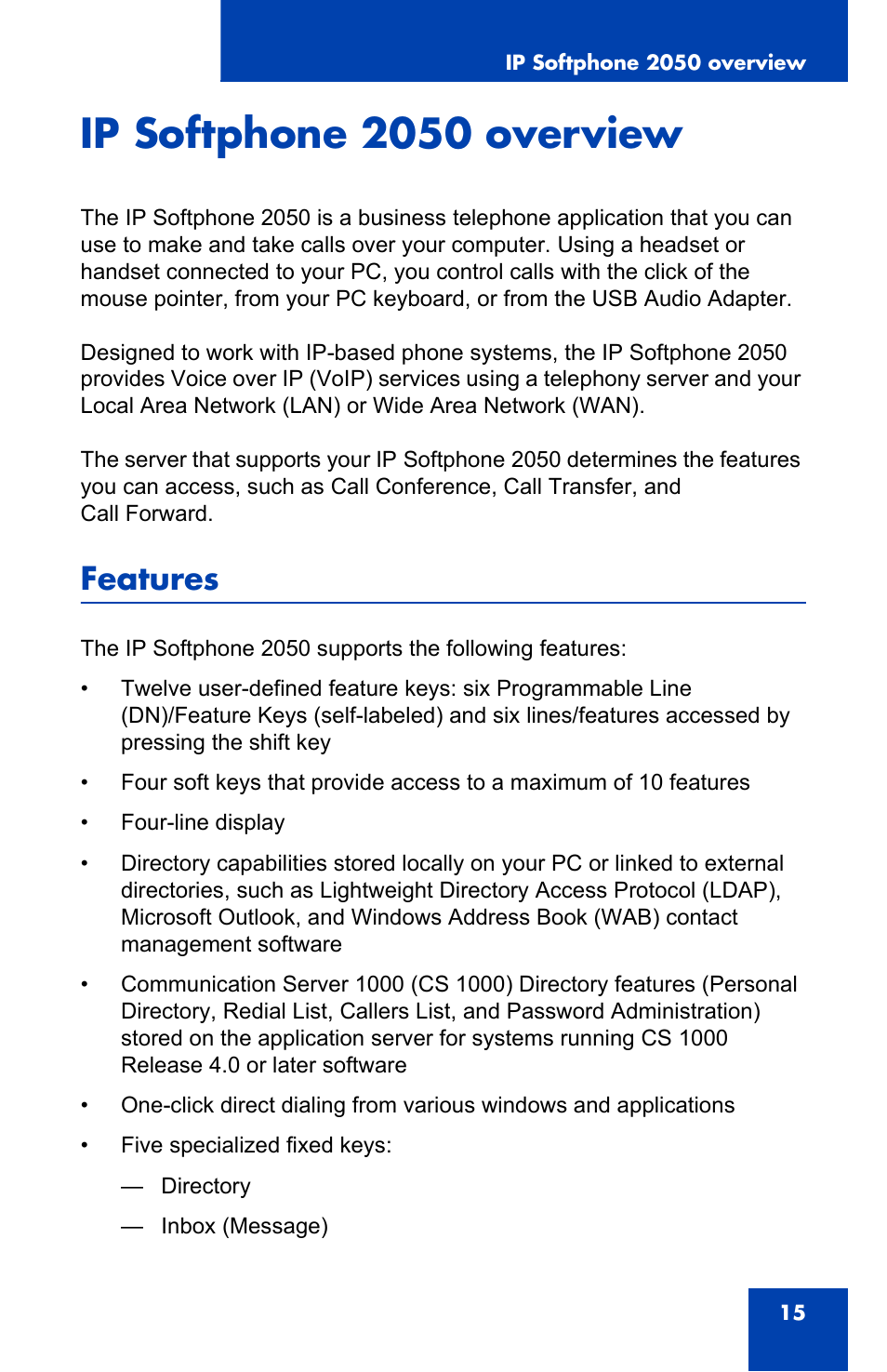 Ip softphone 2050 overview, Features | Nortel Networks i2050 User Manual | Page 15 / 56