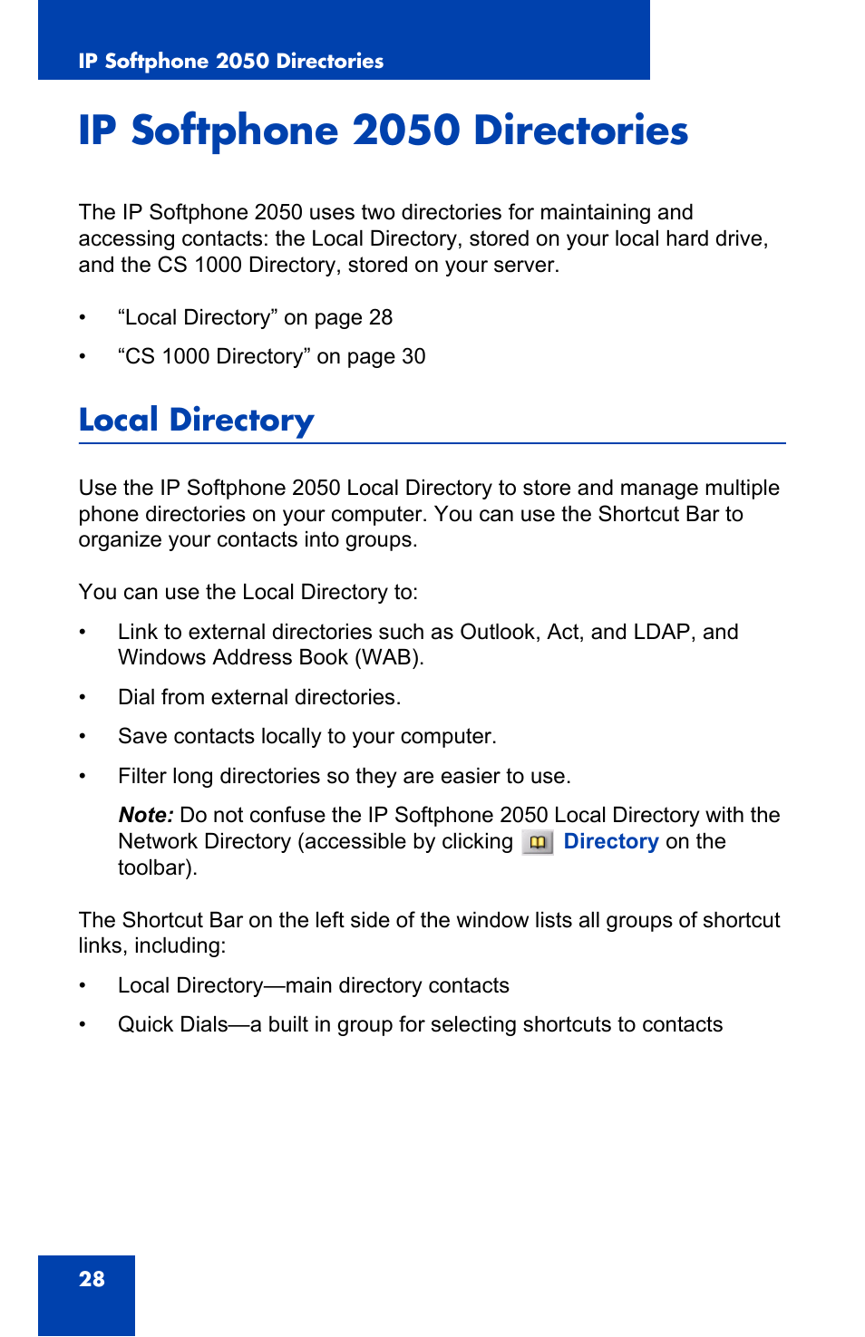 Ip softphone 2050 directories, Local directory | Nortel Networks i2050 User Manual | Page 28 / 56