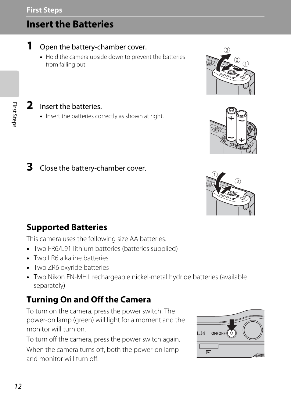 First steps, Insert the batteries, Supported batteries | Turning on and off the camera, Supported batteries turning on and off the camera | Nikon L14 User Manual | Page 24 / 128
