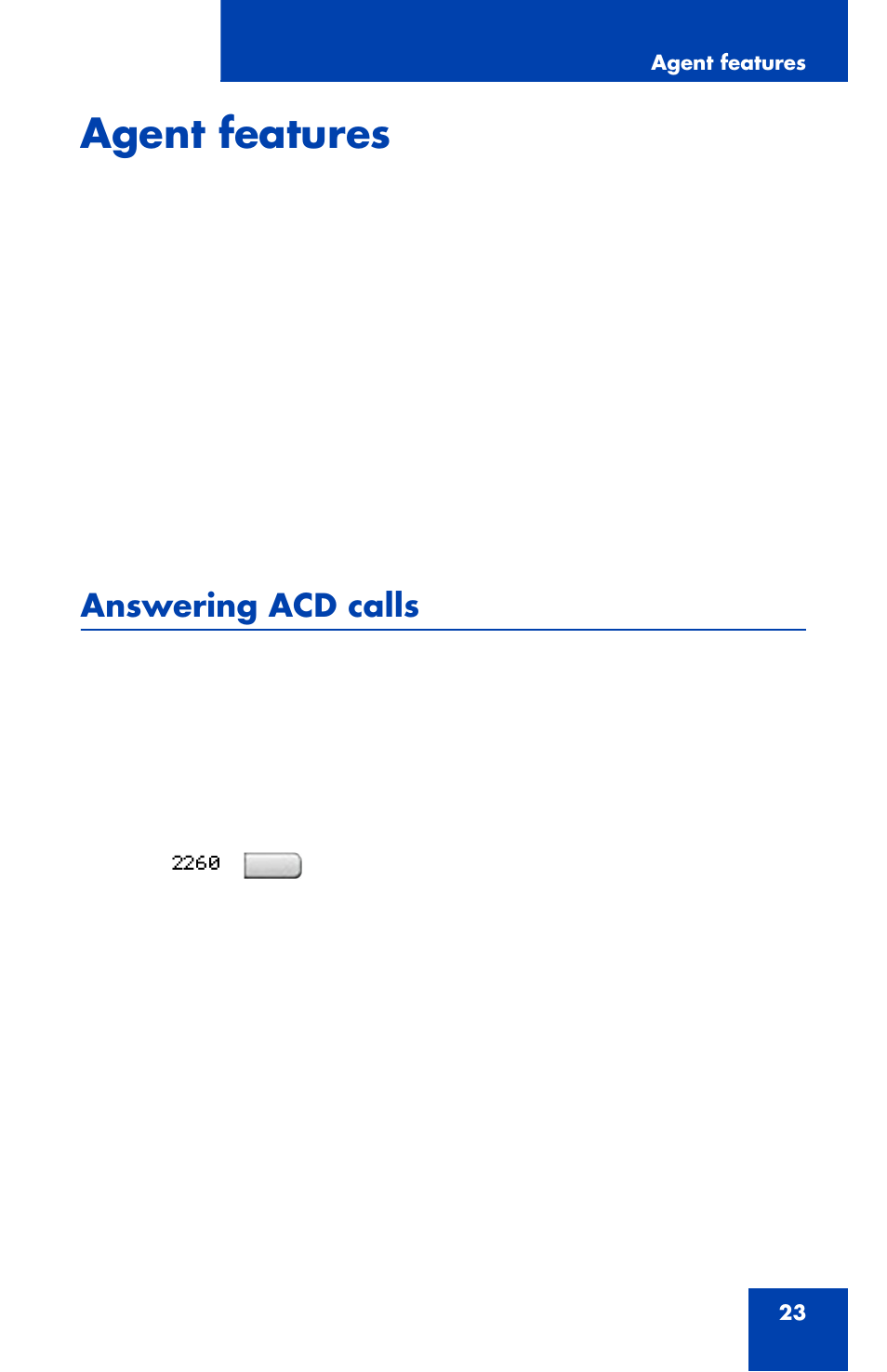 Agent features, Answering acd calls | Nortel Networks NN43112-107 User Manual | Page 23 / 46