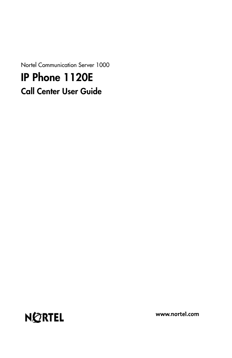 Back, Ip phone 1120e, Call center user guide | Nortel Networks NN43112-107 User Manual | Page 46 / 46