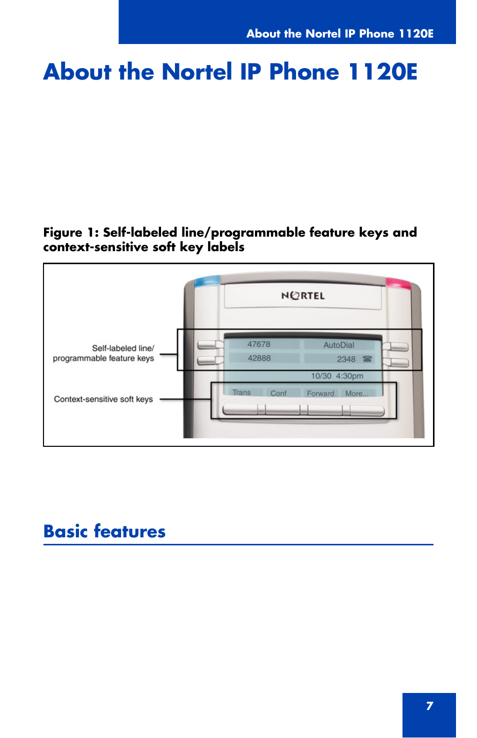 About the nortel ip phone 1120e, Basic features | Nortel Networks NN43112-107 User Manual | Page 7 / 46