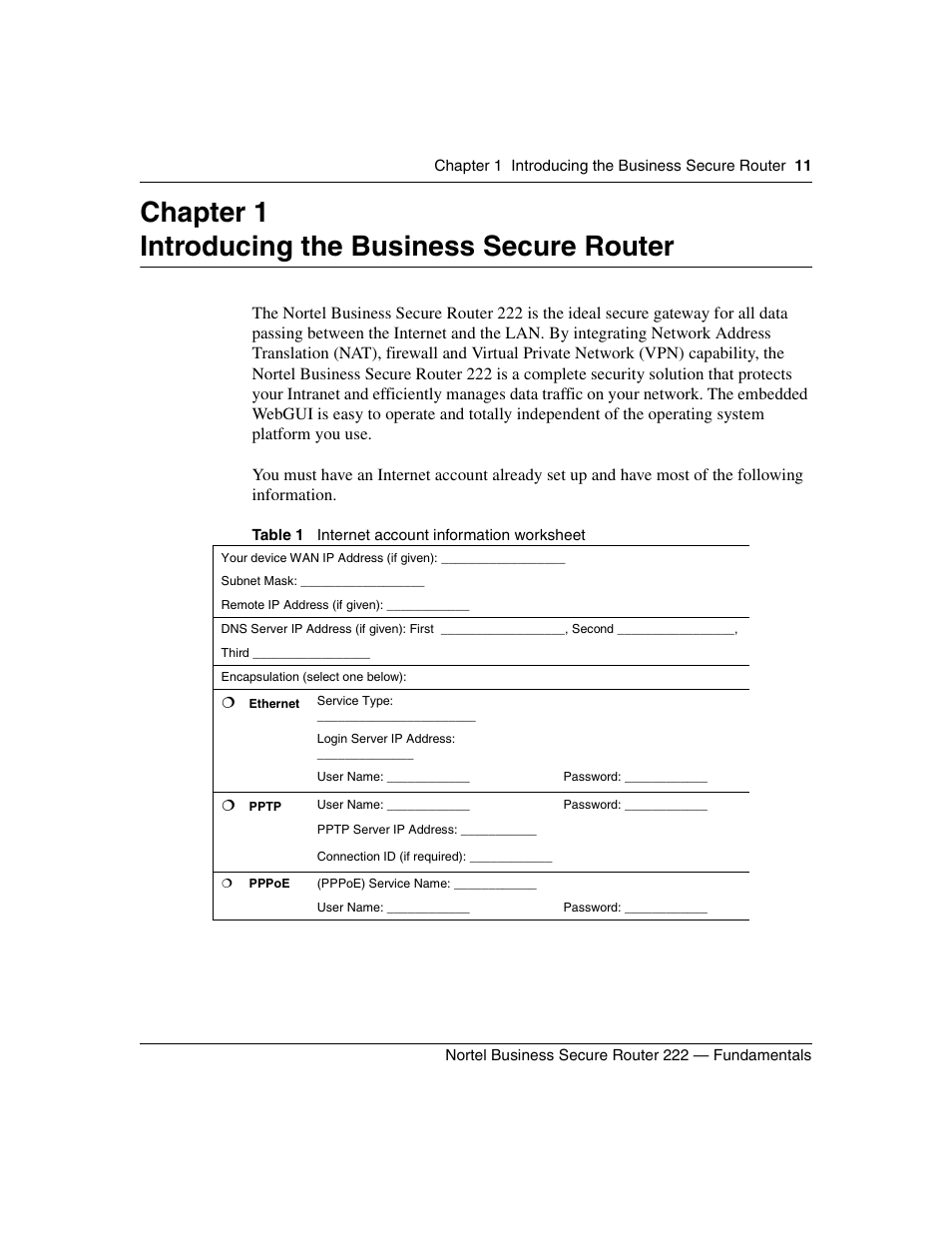 Introducing the business secure router, Chapter 1 introducing the business secure router, Table 1 | Internet account information worksheet | Nortel Networks BSR222 User Manual | Page 11 / 42