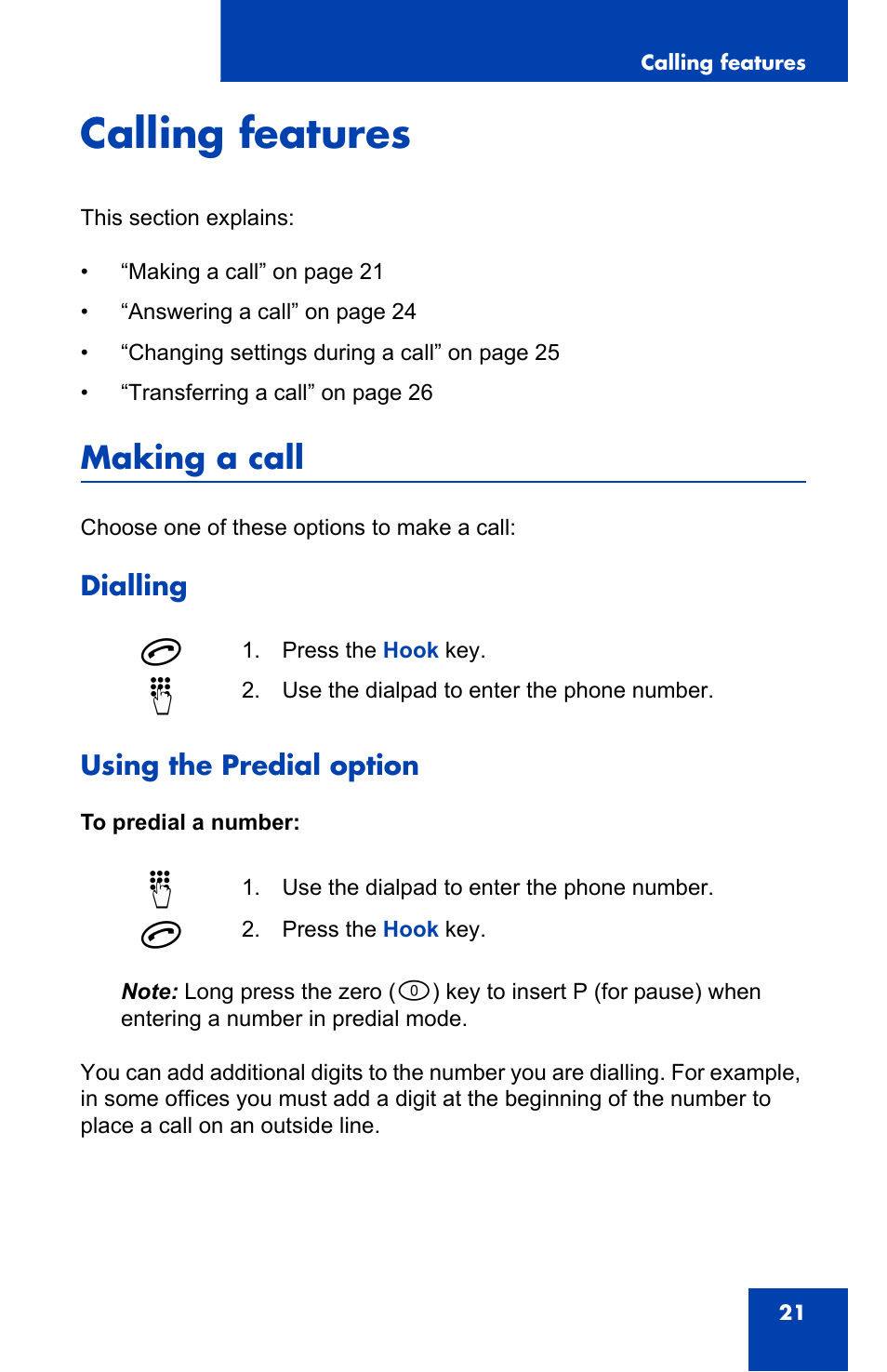 Calling features, Making a call, Dialling | Using the predial option | Nortel Networks 4065R User Manual | Page 21 / 92