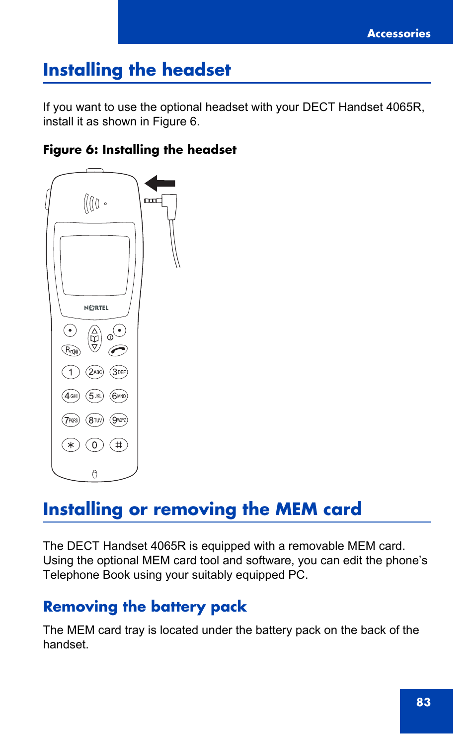 Installing the headset, Installing or removing the mem card, Removing the battery pack | Nortel Networks 4065R User Manual | Page 83 / 92