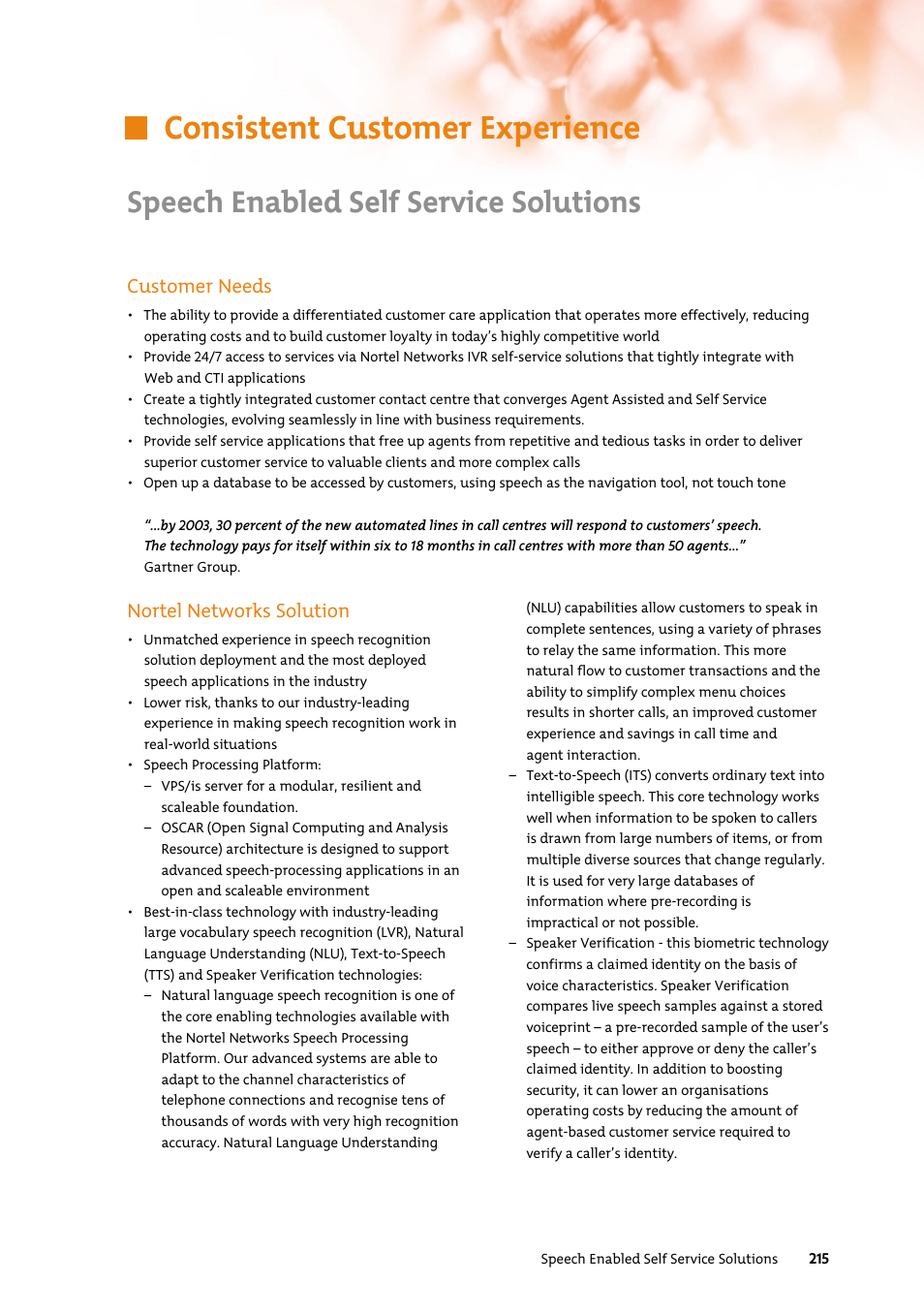 Consistent customer experience, Speech enabled self service solutions, Customer needs | Nortel networks solution | Nortel Networks 7400 User Manual | Page 224 / 252