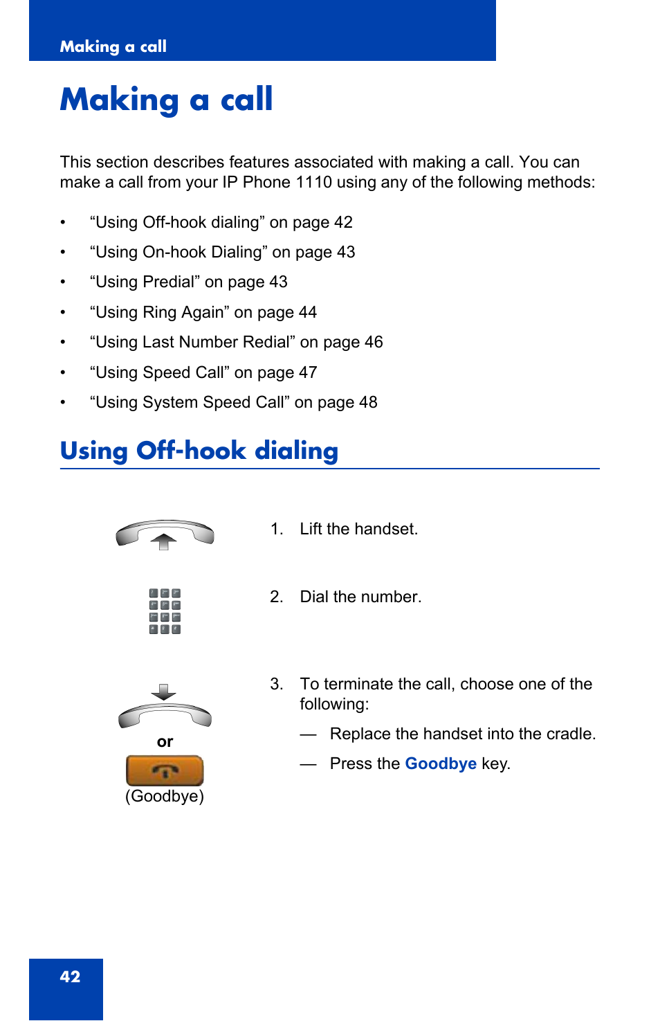Making a call, Using off-hook dialing | Nortel Networks Nortel IP Phone 1110 User Manual | Page 42 / 114