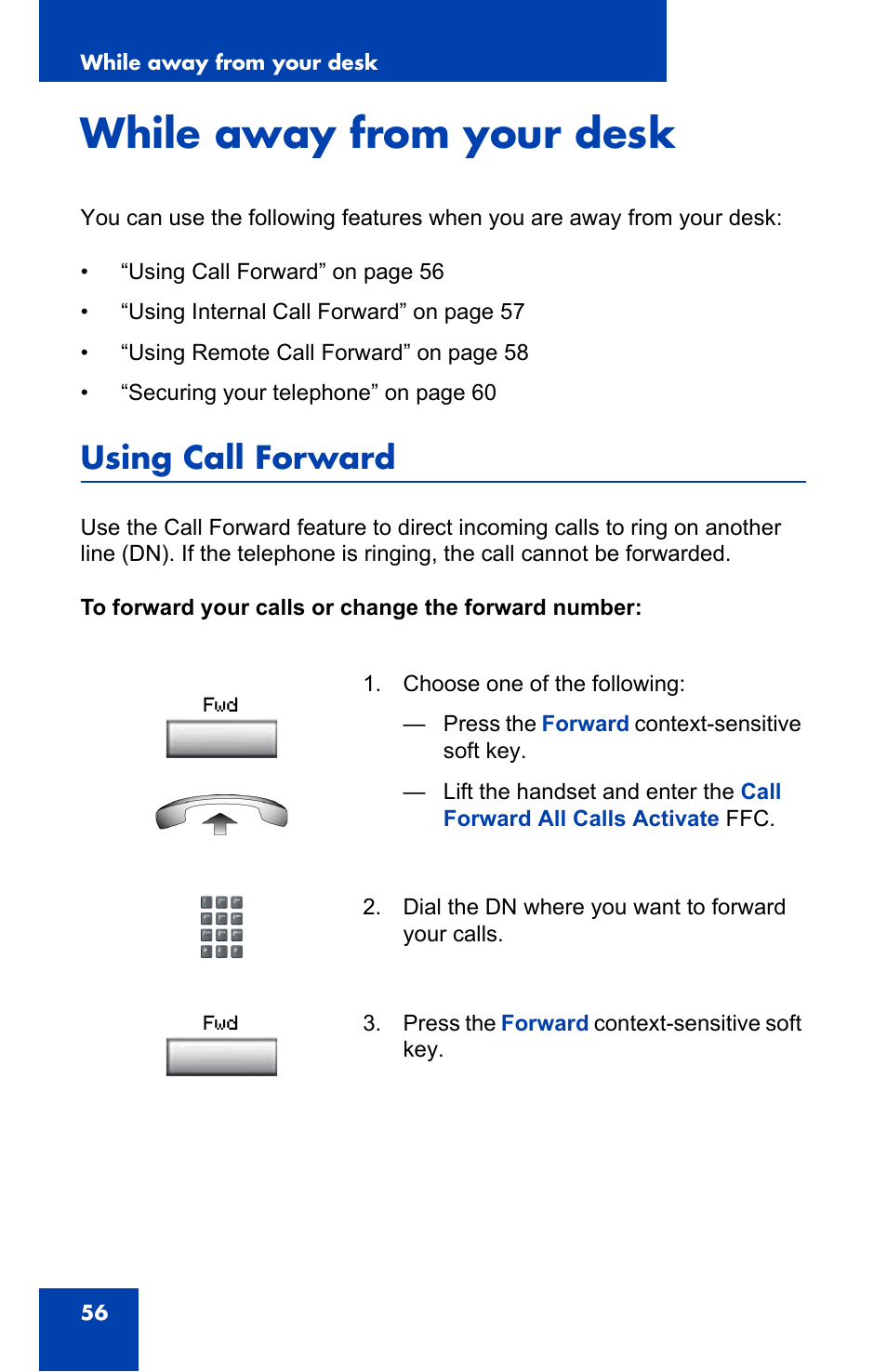 While away from your desk, Using call forward | Nortel Networks Nortel IP Phone 1110 User Manual | Page 56 / 114