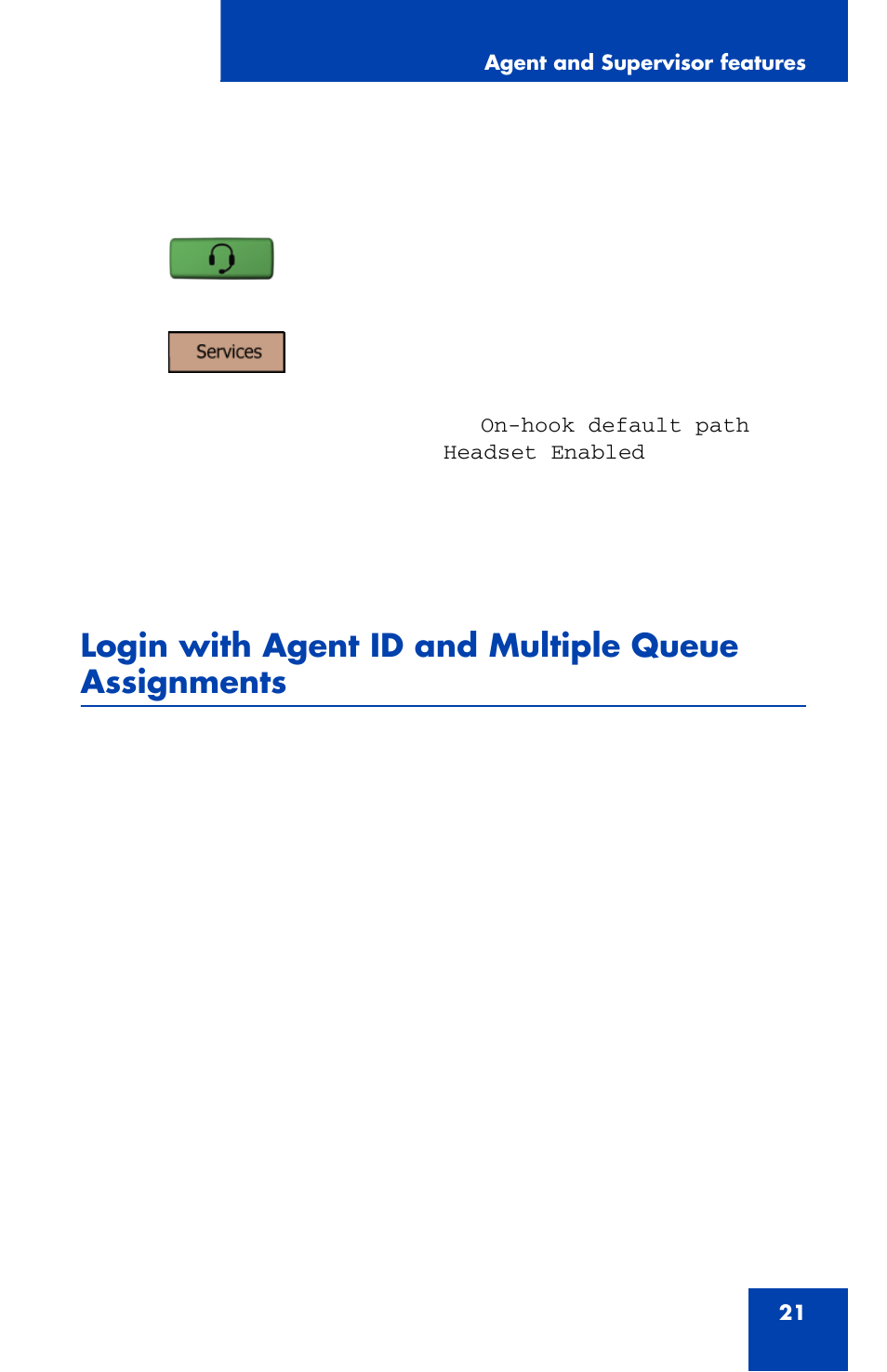 Login with agent id and multiple queue assignments | Nortel Networks 2007 User Manual | Page 21 / 54