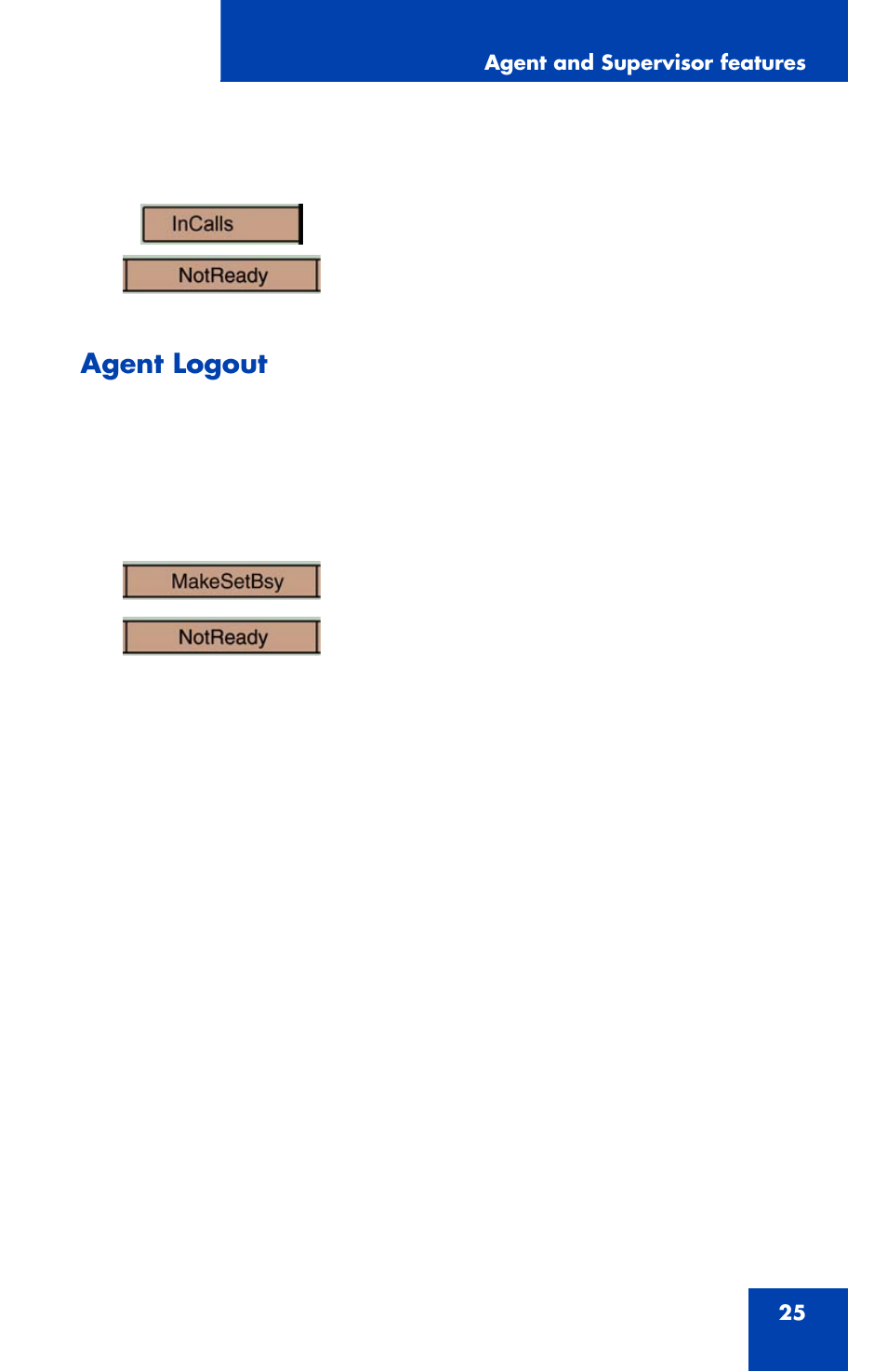 To log out, Agent logout | Nortel Networks 2007 User Manual | Page 25 / 54