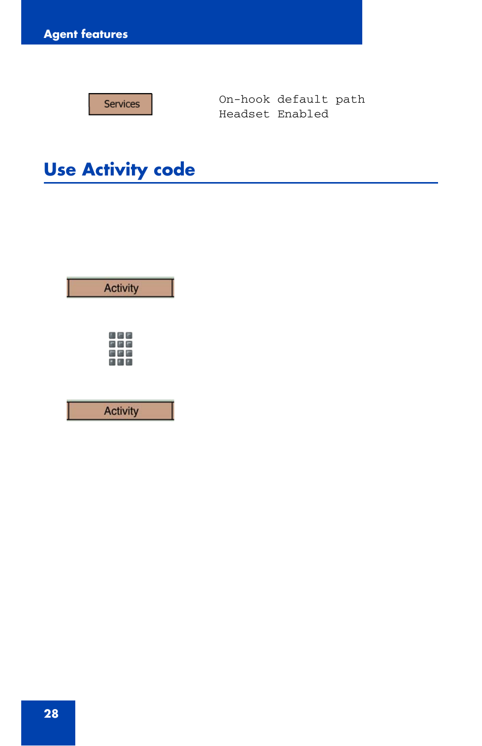 Use activity code | Nortel Networks 2007 User Manual | Page 28 / 54