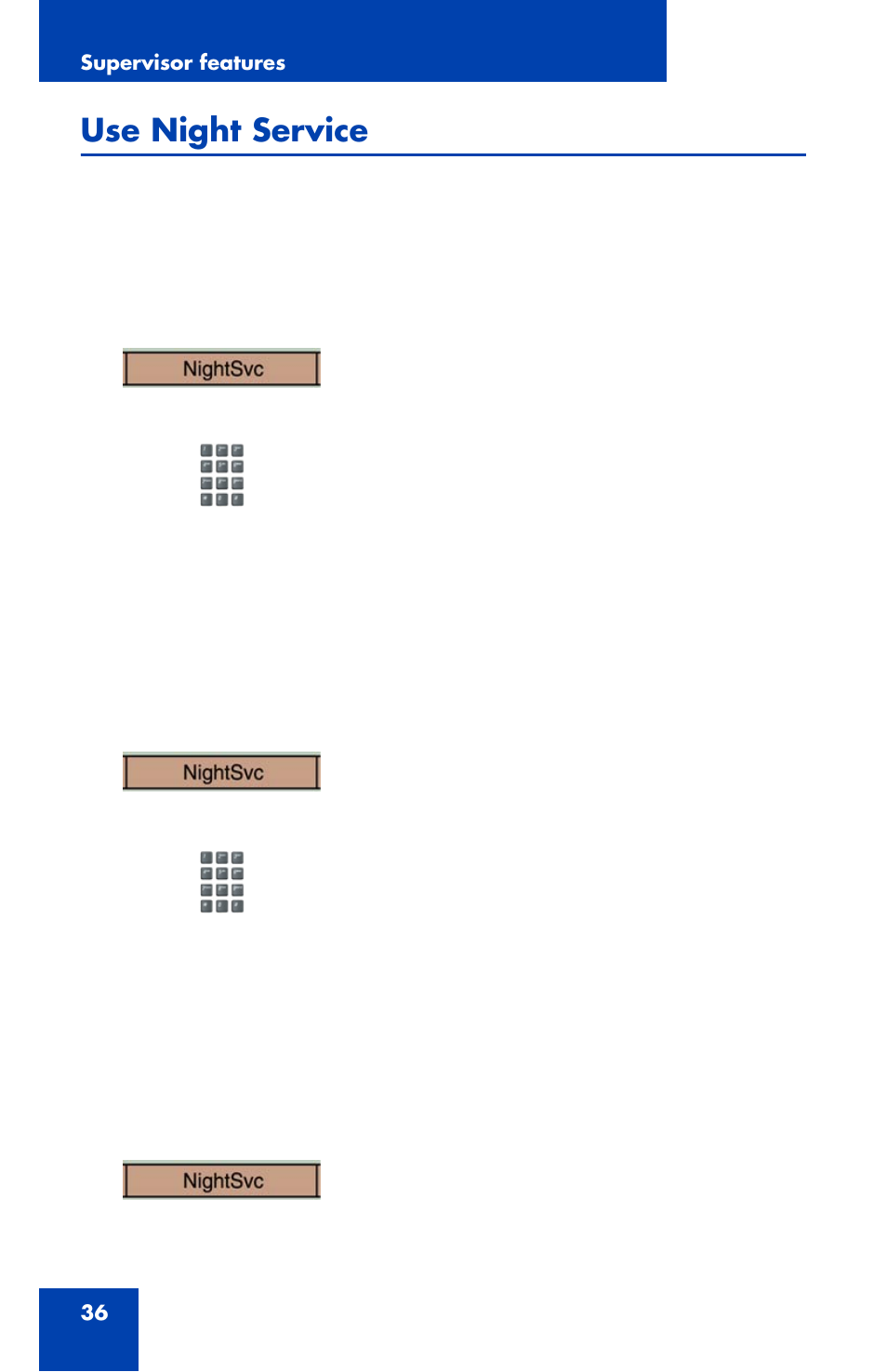 Use night service, To activate night service, To transition to night service | To deactivate night service | Nortel Networks 2007 User Manual | Page 36 / 54