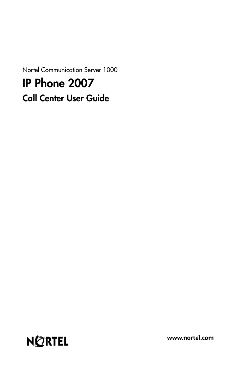 Ip phone 2007, N&rtel, Call center user guide | Nortel Networks 2007 User Manual | Page 54 / 54