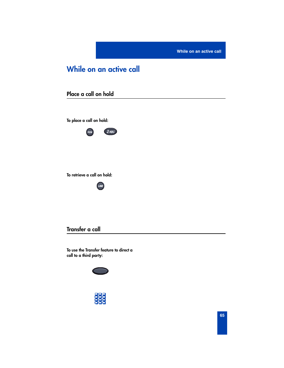 While on an active call, Place a call on hold, Transfer a call | Place a call on hold transfer a call | Nortel Networks 2210 User Manual | Page 65 / 116