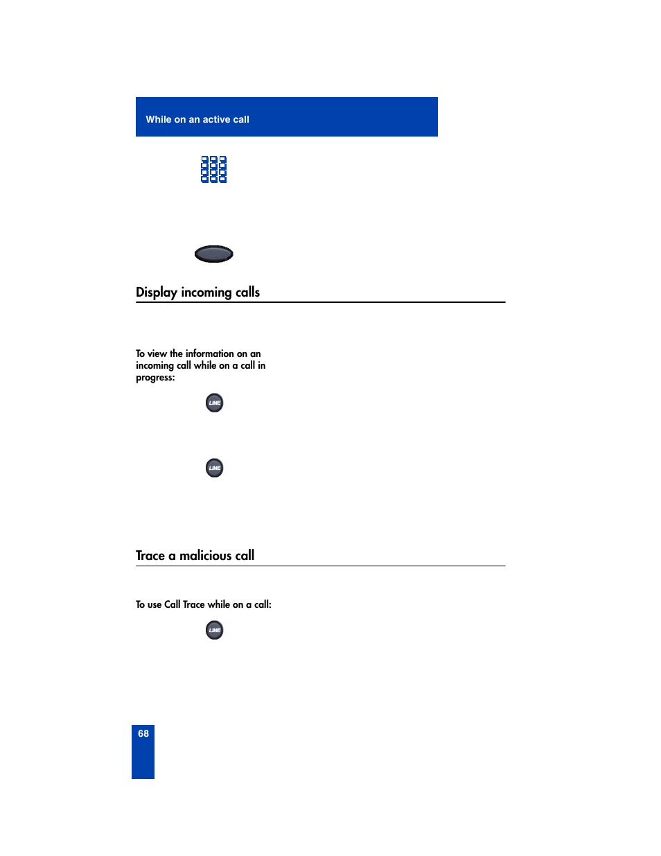 Display incoming calls, Trace a malicious call, Display incoming calls trace a malicious call | Nortel Networks 2210 User Manual | Page 68 / 116