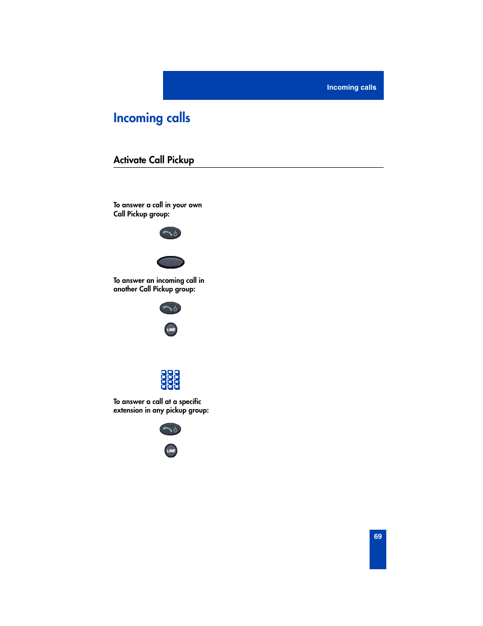 Incoming calls, Activate call pickup | Nortel Networks 2210 User Manual | Page 69 / 116