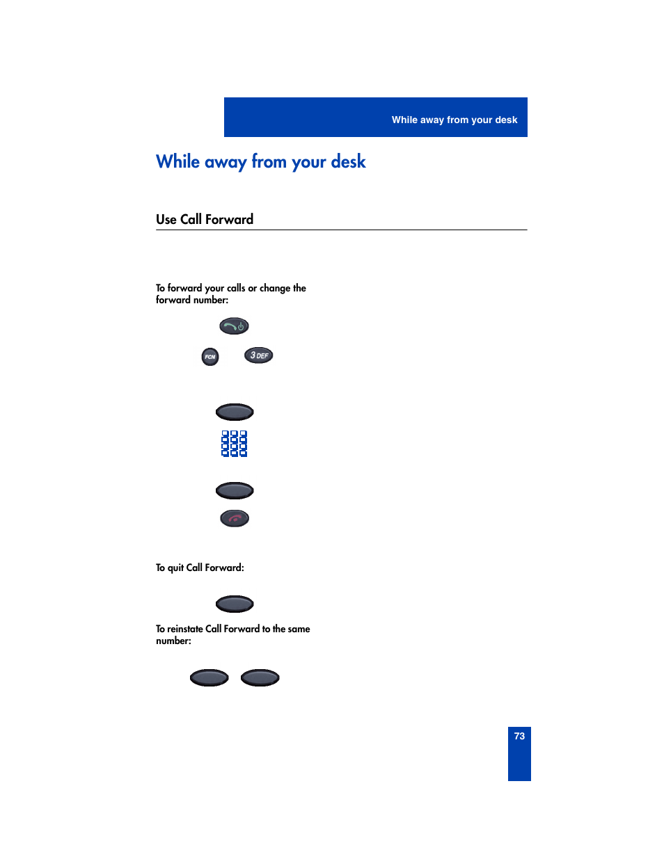 While away from your desk, Use call forward | Nortel Networks 2210 User Manual | Page 73 / 116