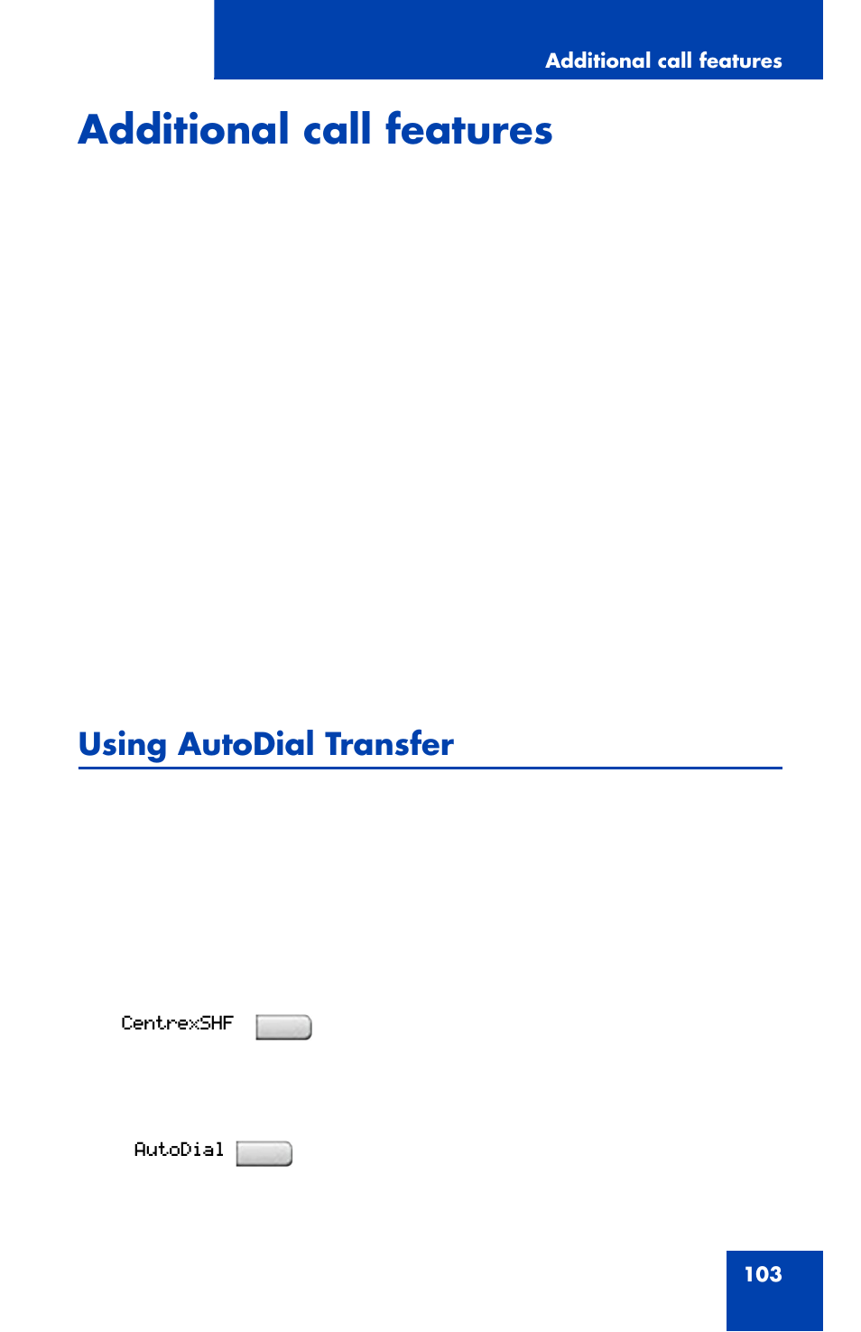 Additional call features, Using autodial transfer | Nortel Networks 1120 User Manual | Page 103 / 160