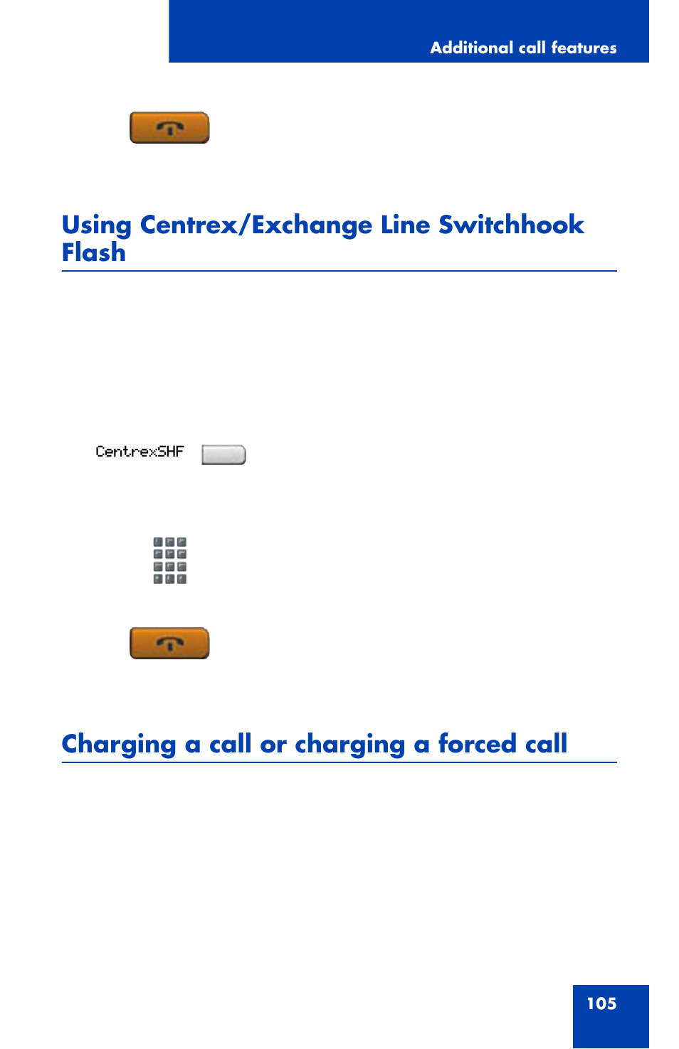 Using centrex/exchange line switchhook flash, Charging a call or charging a forced call | Nortel Networks 1120 User Manual | Page 105 / 160