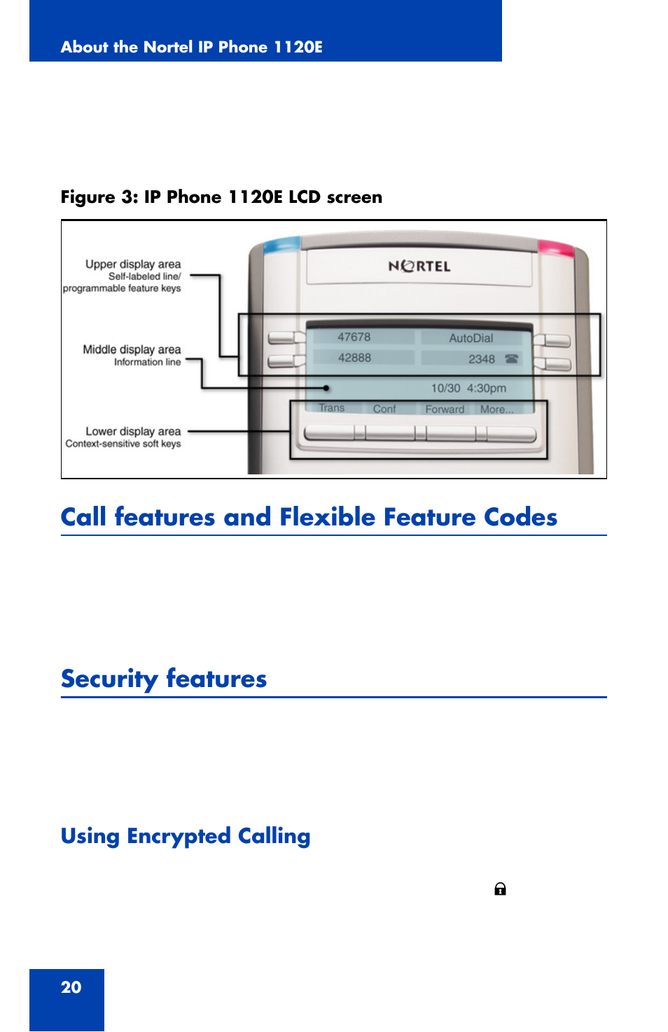 Call features and flexible feature codes, Security features, Using encrypted calling | Nortel Networks 1120 User Manual | Page 20 / 160