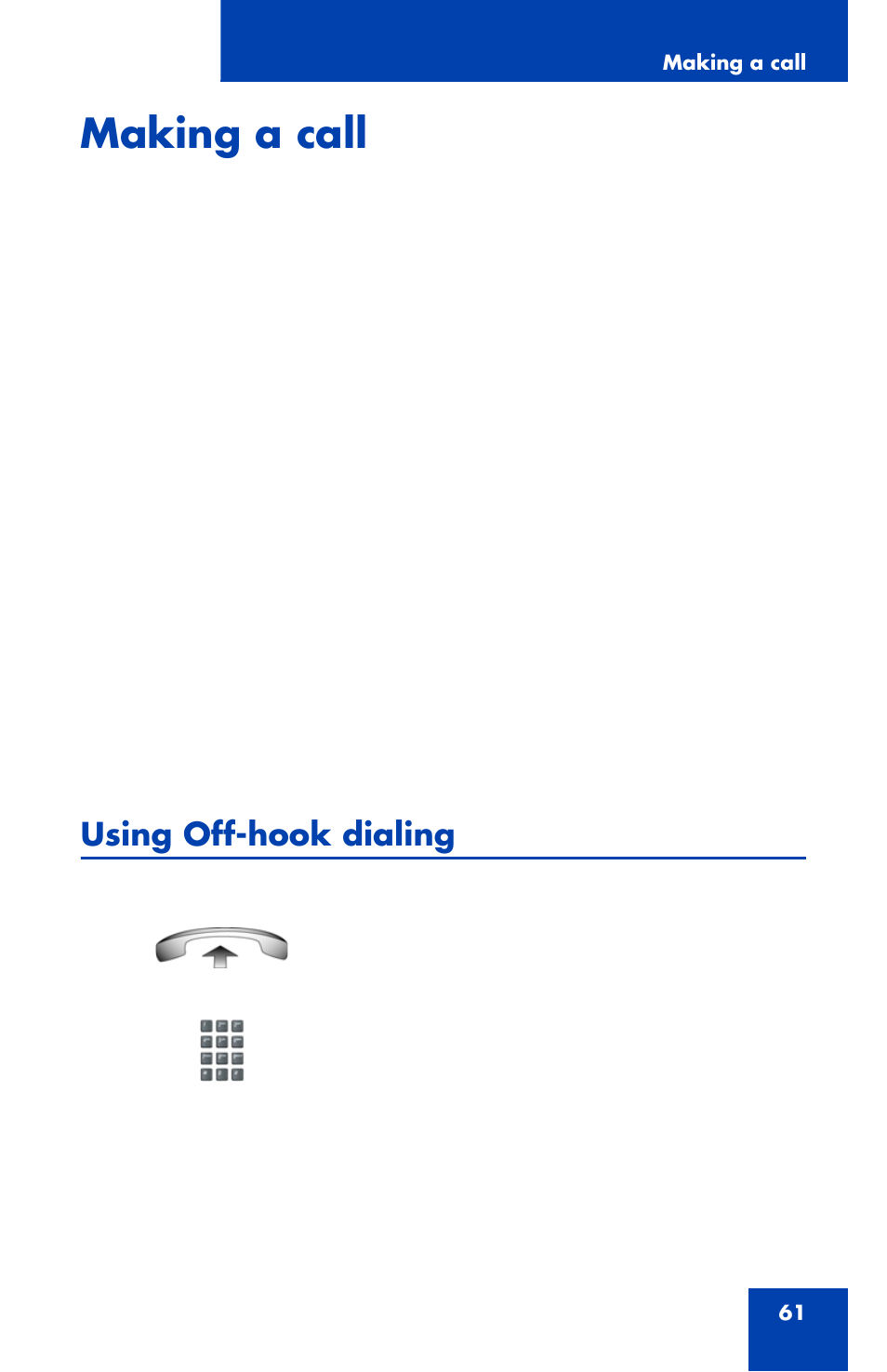 Making a call, Using off-hook dialing | Nortel Networks 1120 User Manual | Page 61 / 160