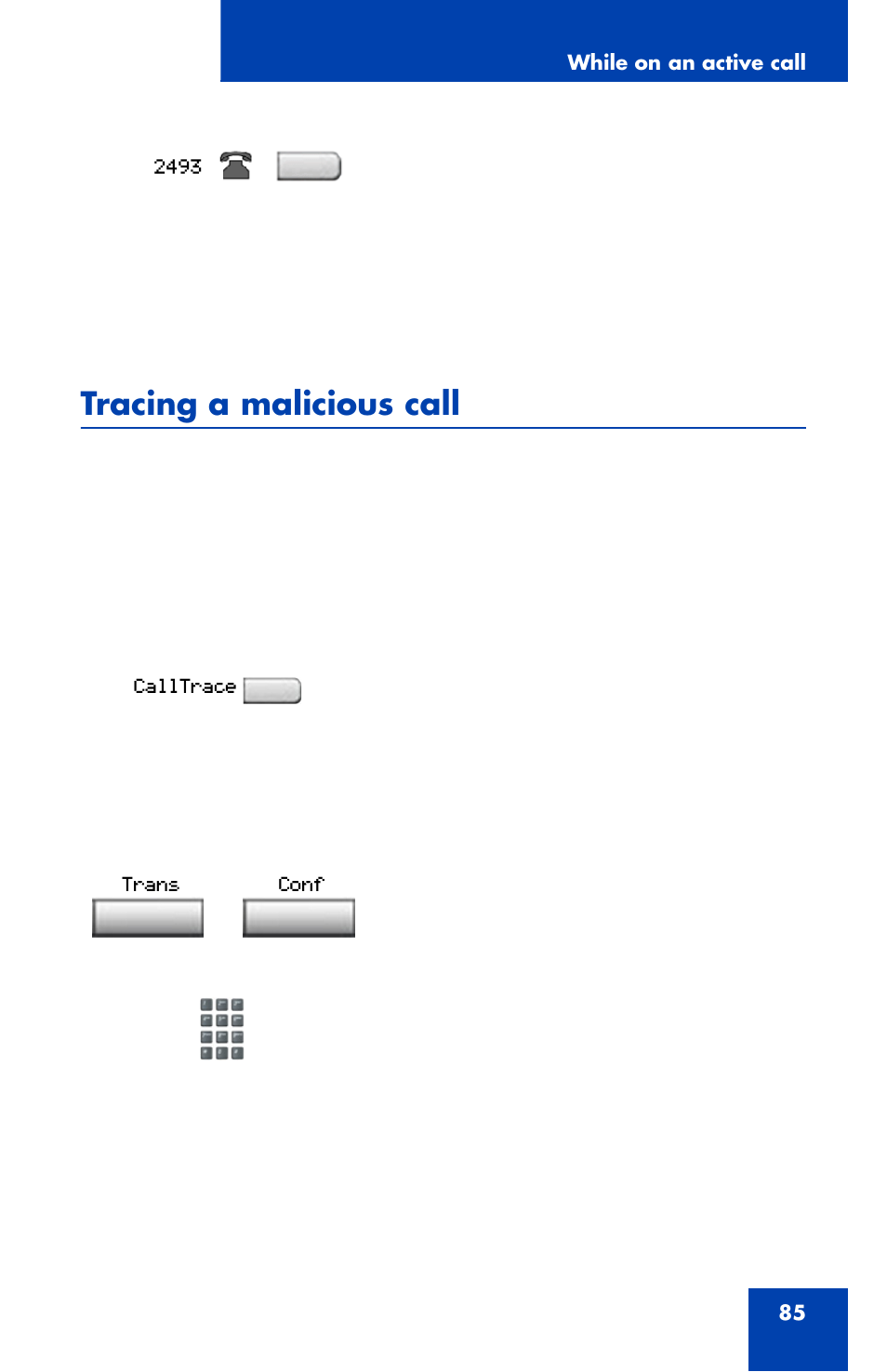 Tracing a malicious call | Nortel Networks 1120 User Manual | Page 85 / 160