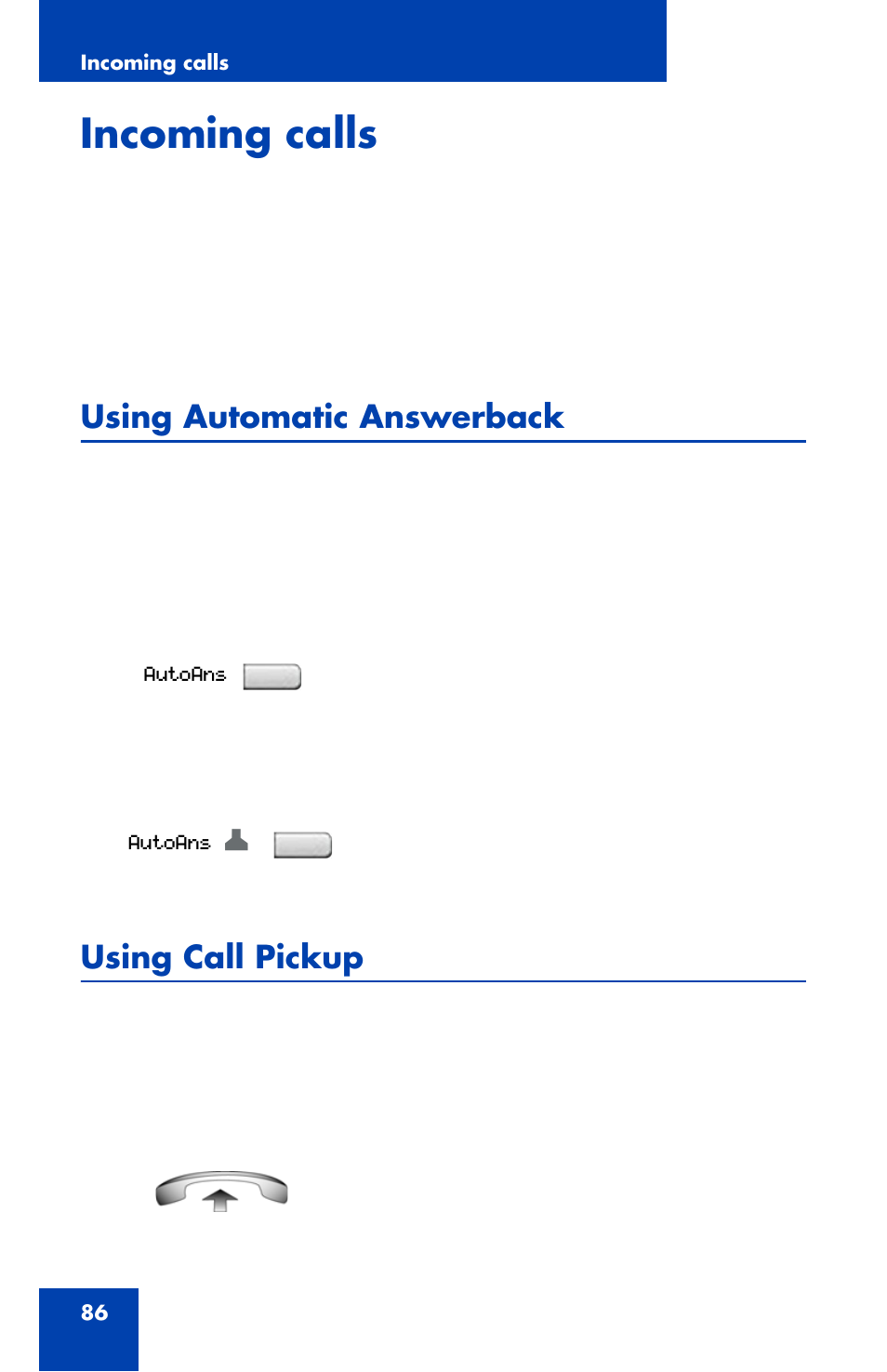 Incoming calls, Using automatic answerback, Using call pickup | Nortel Networks 1120 User Manual | Page 86 / 160