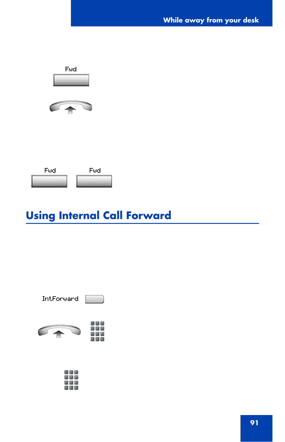 Using internal call forward | Nortel Networks 1120 User Manual | Page 91 / 160