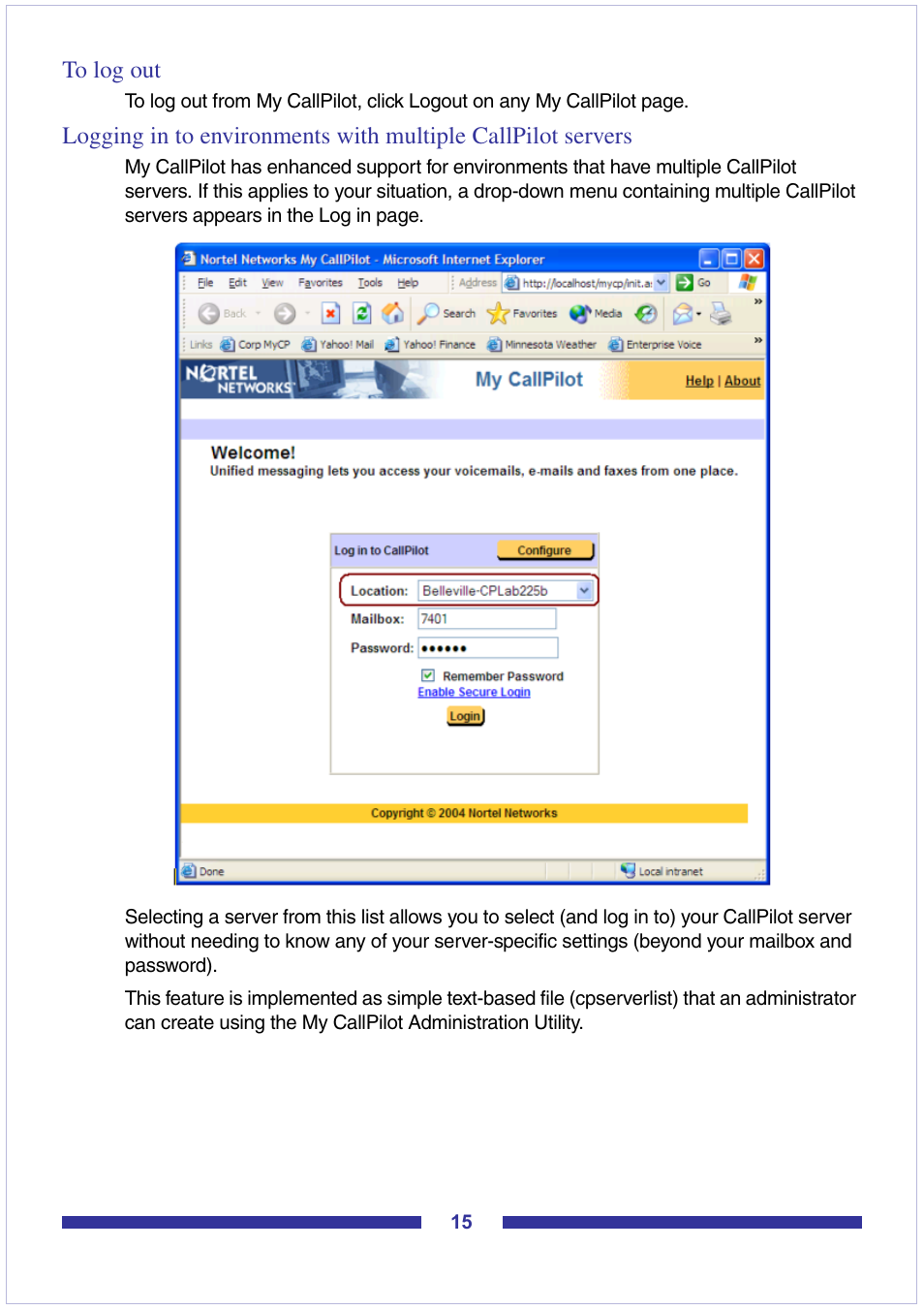 To log out | Nortel Networks CallPilot Desktop Messaging User Manual | Page 15 / 72