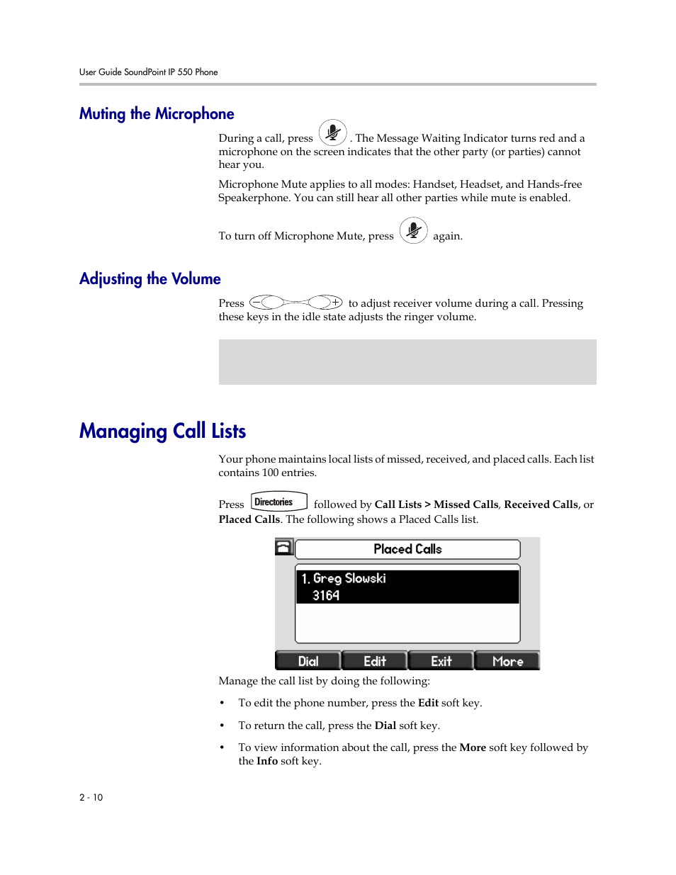 Muting the microphone, Adjusting the volume, Managing call lists | Muting the microphone –10 adjusting the volume –10, Managing call lists –10 | Nortel Networks SoundPoint IP 550 User Manual | Page 32 / 96