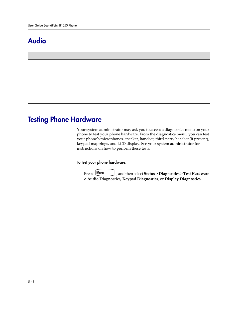 Audio, Testing phone hardware, Audio –8 testing phone hardware –8 | Audio testing phone hardware | Nortel Networks SoundPoint IP 550 User Manual | Page 88 / 96