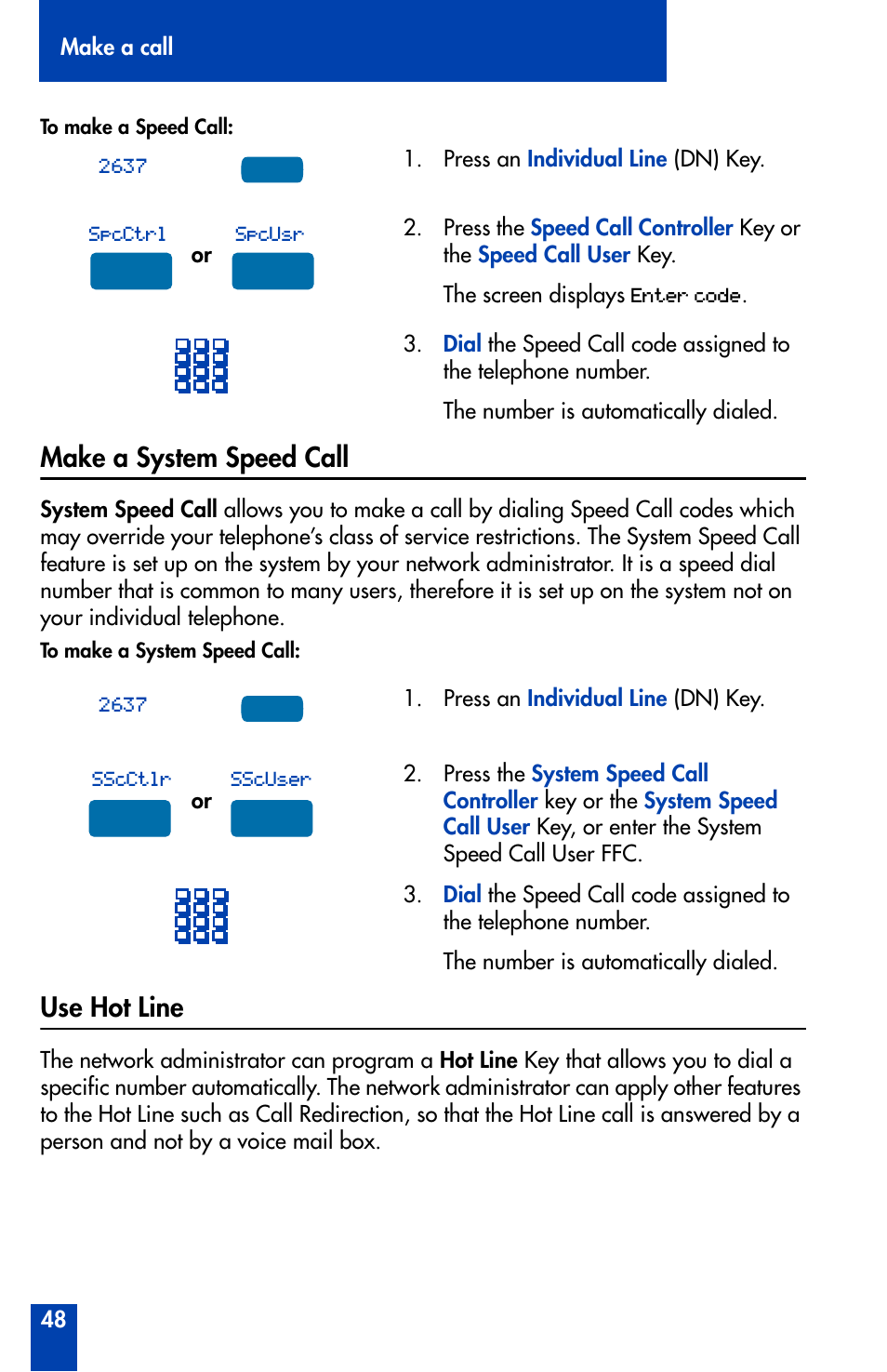 Make a system speed call, Use hot line, Make a system speed call 48 use hot line 48 | Nortel Networks Meridian M3905 User Manual | Page 48 / 110