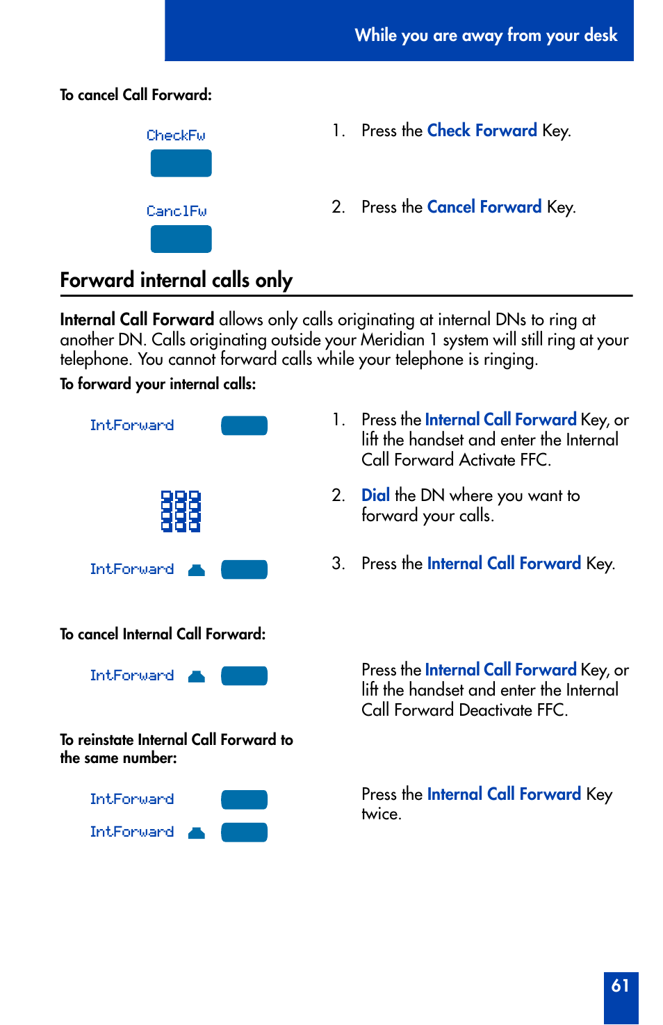 Forward internal calls only, Forward internal calls only 61 | Nortel Networks Meridian M3905 User Manual | Page 61 / 110