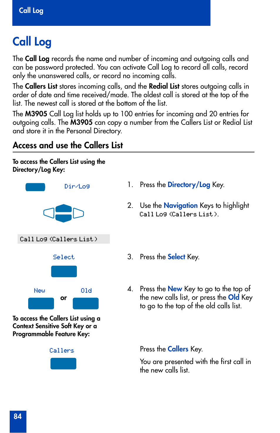 Call log, Access and use the callers list, Call log 84 | Access and use the callers list 84 | Nortel Networks Meridian M3905 User Manual | Page 84 / 110